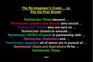 MM04 : The Re-imagineer’s Credo* *Individual, Group