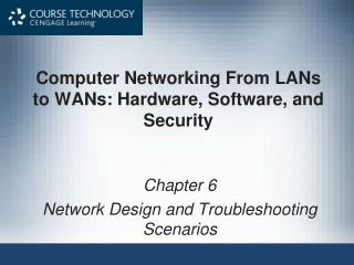 Computer Networking From LANs to WANs: Hardware, Software, and Security