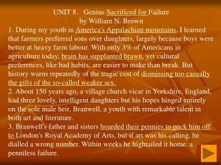 UNIT 8 ． Genius Sacrificed for Failure by William N. Brown