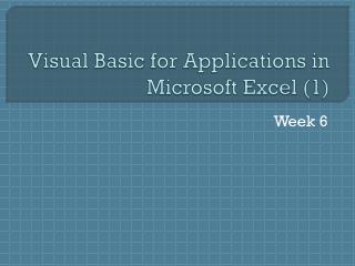 Visual Basic for Applications in Microsoft Excel (1)