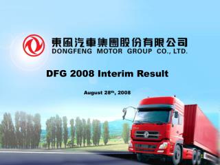 DFG 200 8 Interim Result August 28 th , 2008