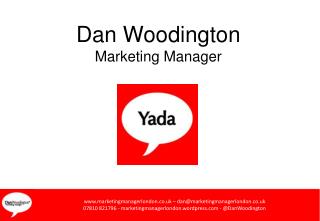 Dan Woodington Marketing Manager