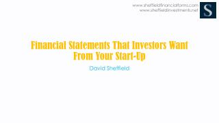 Financial Statements That Investors Want From Your Start-Up