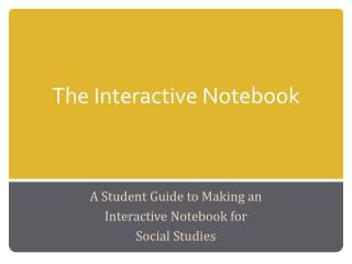 The Interactive Notebook