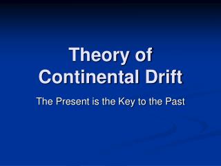 Theory of Continental Drift