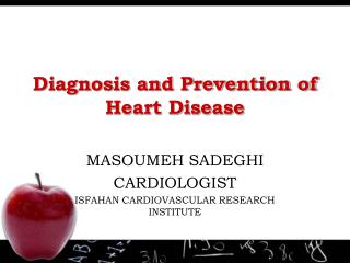 Diagnosis and Prevention of Heart Disease