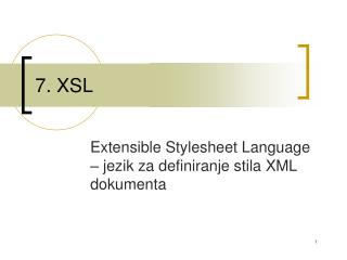 7. XSL