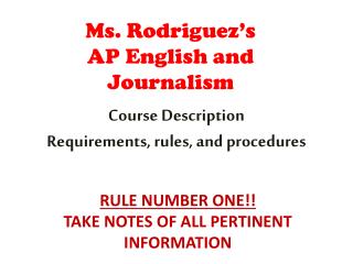 Ms. Rodriguez’s AP English and Journalism