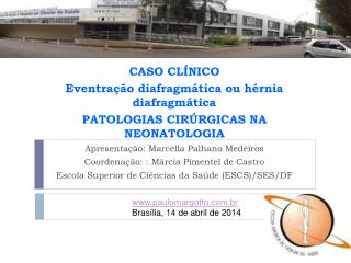 CASO CLÍNICO Eventração diafragmática ou hérnia diafragmática