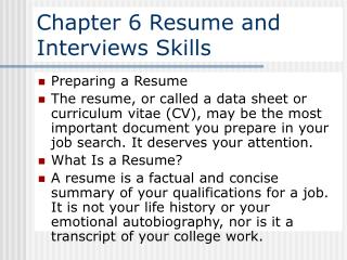 Chapter 6 Resume and Interviews Skills