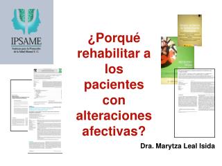 ¿Porqué rehabilitar a los pacientes con alteraciones afectivas?