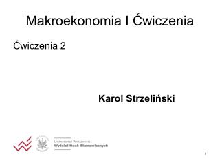 Makroekonomia I Ćwiczenia