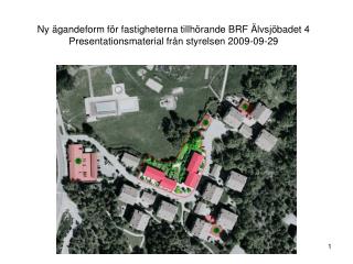 Ny ägandeform för fastigheterna tillhörande BRF Älvsjöbadet 4?