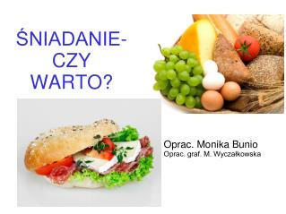 ŚNIADANIE- CZY WARTO?