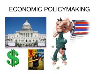 ECONOMIC POLICYMAKING