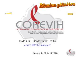 RAPPORT D’ACTIVITE 2009 corevih@chu-nancy.fr