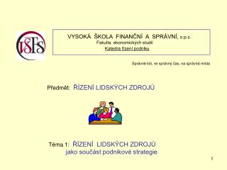 VYSOKÁ ŠKOLA FINANČNÍ A SPRÁVNÍ, o.p.s.