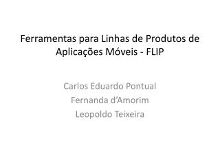 Ferramentas para Linhas de Produtos de Aplicações Móveis - FLIP