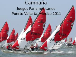 Campaña Juegos Panamericanos Puerto Vallarta, México 2011