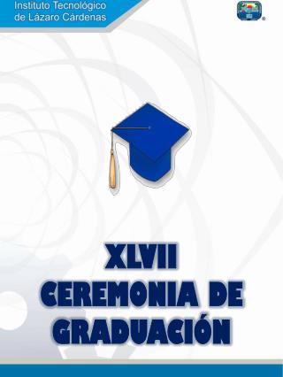 XLVII CEREMONIA DE GRADUACIÓN