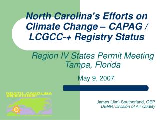 North Carolina’s Efforts on Climate Change – CAPAG / LCGCC-+ Registry Status