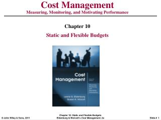 Cost Management Measuring, Monitoring, and Motivating Performance