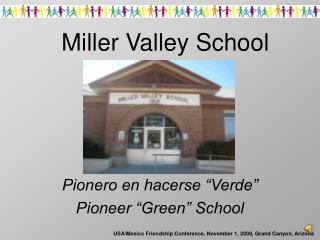 Miller Valley School