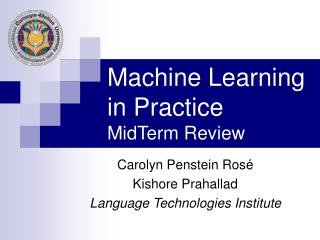 Machine Learning in Practice MidTerm Review