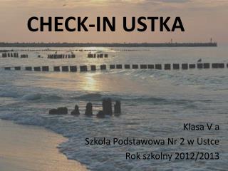 CHECK-IN USTKA