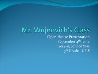 Mr. Wujnovich’s Class