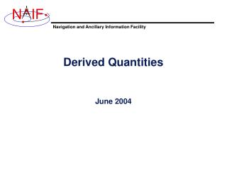 Derived Quantities