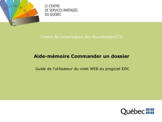 Aide-mémoire Commander un dossier