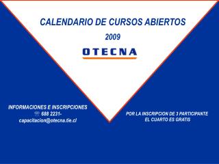 CALENDARIO DE CURSOS ABIERTOS 2009