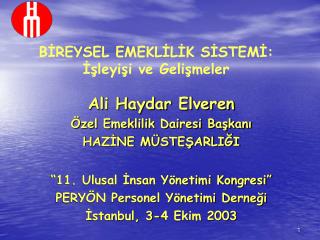 BİR EYSEL EMEKLİLİ K SİSTEMİ: İşleyişi ve Gelişmeler