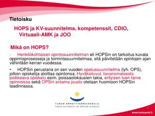 Tietoisku HOPS ja KV-suunnitelma, kompetenssit, CDIO, Virtuaali-AMK ja JOO