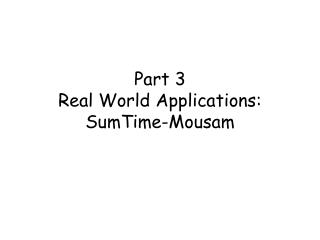 Part 3 Real World Applications: SumTime-Mousam