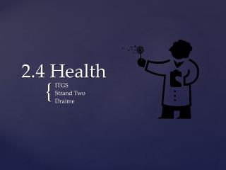 2.4 Health