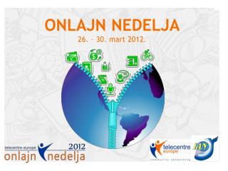 ONLAJN NEDELJA 2 6. – 30. mart 2012.