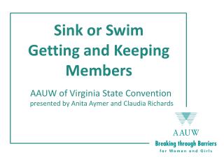 Sink or Swim Getting and Keeping Members