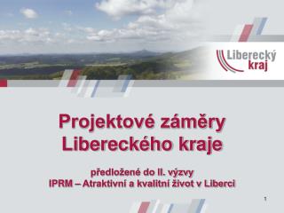 Předložené projektové záměry LK