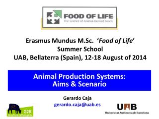 Erasmus Mundus M.Sc. ‘ Food of Life ’ Summer School