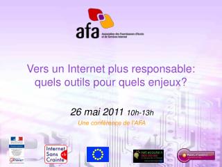 Vers un Internet plus responsable: quels outils pour quels enjeux?