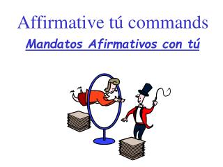 Mandatos Afirmativos con tú