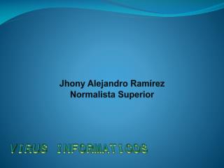 VIRUS INFORMATICOS