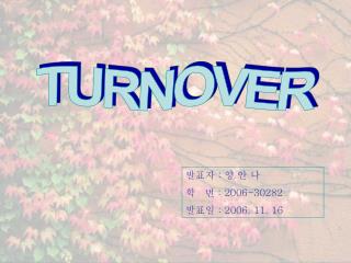 TURNOVER