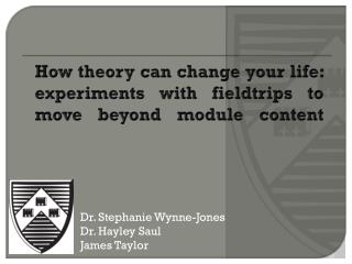How theory can change your life: experiments with fieldtrips to move beyond module content