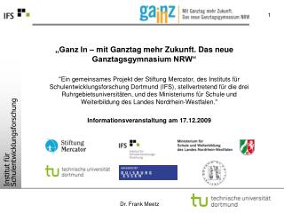 „Ganz In – mit Ganztag mehr Zukunft. Das neue Ganztagsgymnasium NRW“