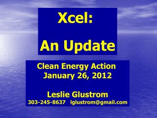 Xcel: An Update