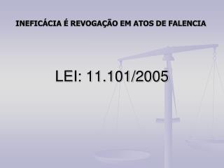 LEI: 11.101/2005