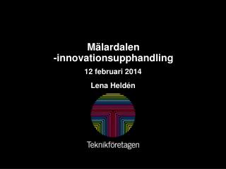 Mälardalen -innovationsupphandling